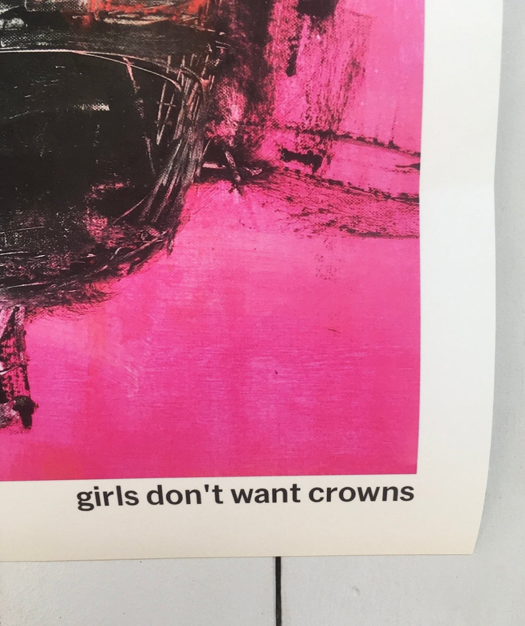 Art Print “Girls Don’t Want Crowns” - Barbara D'Angelo Månsson